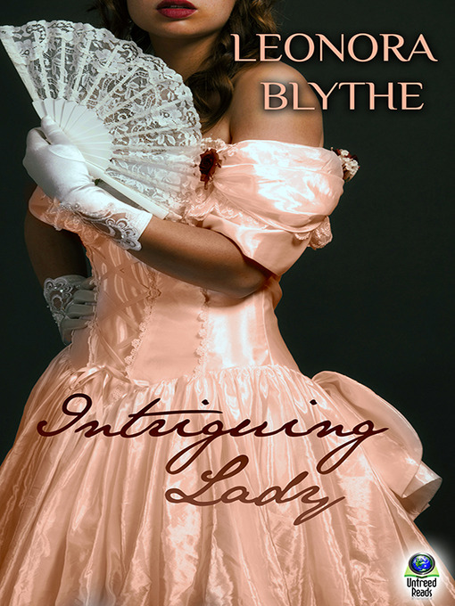 Title details for Intriguing Lady by Leonora Blythe - Available